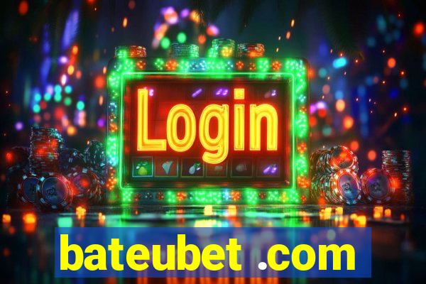 bateubet .com